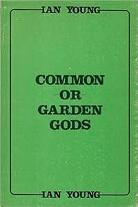 Common-or-Garden Gods