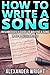 How to Write a Song: Interm...