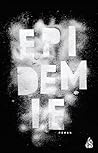 Epidemie by Åsa Ericsdotter