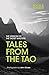 Tales from the Tao: The Wisdom of the Taoist Masters