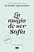 La magia de ser Sofía by Elísabet Benavent La magia de ser Sofía by Elísabet Benavent