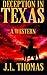 Deception in Texas by J.L. Thomas