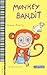 Monkey Bandit Goes Potty: Children's picture book about The Golden Rule, woven in a story about toilet training. Educate with humor. (Monkey Bandit Funny ... Series for Babies and Toddlers Ages 0 - 4)