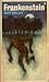 Frankenstein by Mary Wollstonecraft Shelley