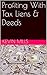 Profiting With Tax Liens & Deeds