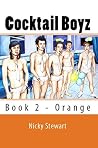 Cocktail Boyz 2: Orange Cocktail Boyz 2: Orange