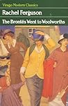 The Brontës Went to Woolworths