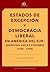 Estados de excepción y democracia liberal en América del Sur: Argentina, Chile y Colombia (1930-1990) (Fronteras del Derecho nº 1) (Spanish Edition)