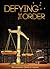 Defying The Order by Muhammad Omar Iftikhar Defying The Order by Muhammad Omar Iftikhar