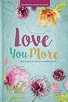Love You More