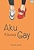 Aku (Bukan) Gay