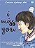 I Miss You
