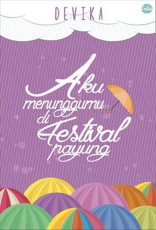 Aku Menunggumu di Festival Payung