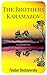 The Brothers Karamazov by Fyodor Dostoyevsky