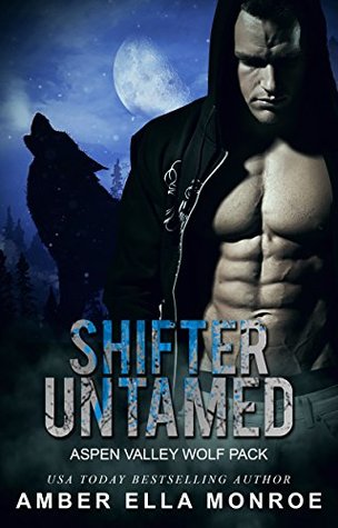 Shifter Untamed (Aspen Valley Wolf Pack, #1)