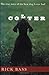 Colter: The True Story of the Best Dog I Ever Had