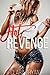 Hot Revenge: An Erotic Story About Getting Back at a Cheating Boyfriend.