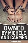 Owned by Michele and Carmen (Submission to Mistress and Master): A BDSM Story of Total Power Exchange