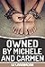 Owned by Michele and Carmen (Submission to Mistress and Master): A BDSM Story of Total Power Exchange