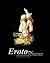 Eroto~ To the Prurient Inte...