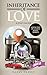 Inheritance of Love (Once U...