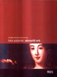 Skroviti vrt : dnevnik Cvijete Zuzorić, plemkinje dubrovačke