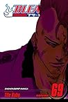 Bleach, Vol. 69: ...