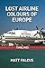 Lost Airline Colours of Eur...
