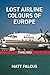 Lost Airline Colours of Europe Timelines by Matt Falcus