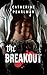 The Breakout