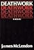 Deathwork by James McLendon