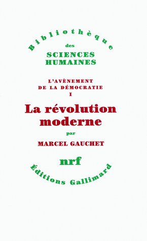La révolution moderne (L'avènement de la démocratie #1)