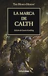 La marca de Calth nº 25/54 (La Herejía de Horus 25) by Various