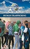 Human Trafficking (Global Viewpoints)