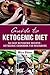 Guide to Ketogenic Diet: 50 Easy Ketogenic Recipes - Ketogenic Cookbook for Beginners