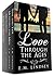Love Through the Ages: A Romance Anthology