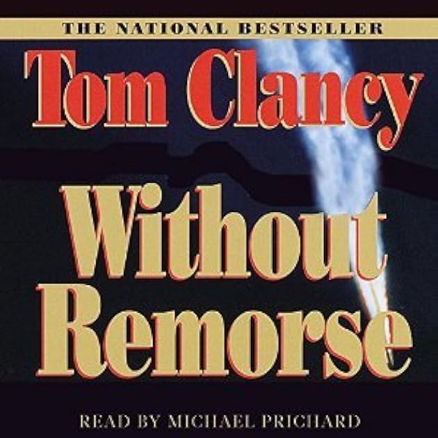 Without Remorse (John Clark, #1; Jack Ryan Universe, #1)