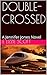 Double-Crossed (Jennifer Jo...