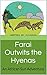 Farai Outwits the Hyenas: An African Sun Children's Adventure Story (An African Sun Adventure)