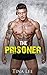 The Escaped Prisoner (Erotica)