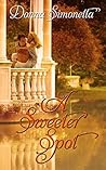 A Sweeter Spot by Donna Simonetta