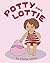 Potty and Lottie: Rhyming P...