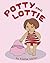 Potty and Lottie by Ksenia Walker