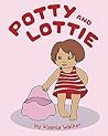 Potty and Lottie:...