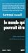 Le monde qui pourrait être : Socialisme, anarchisme et anarcho-syndicalisme