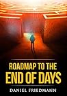 Roadmap to the End of Days (Inspired Studies, #3)