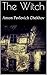 The Witch by Anton Chekhov The Witch by Anton Chekhov