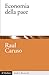 Economia della pace by Raul Caruso