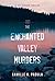 The Enchanted Valley Murders: A "CC" Giovani Thriller ("CC" Giovani Thrillers Book 5)