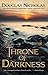 Throne of Darkness: A Novel